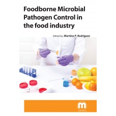Foodborne Microbial Pathogen Control in the food industry